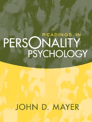 Readings in Personality Psychology - Mayer, John D