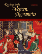 Readings in the Western Humanities, Volume 1 - Matthews, Roy, and Platt, DeWitt