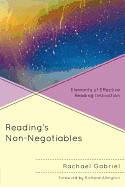 Reading's Non-Negotiables: Elements of Effective Reading Instruction
