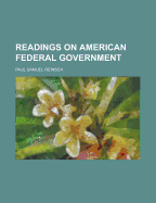 Readings on American federal government