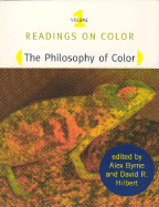 Readings on Color: The Philosophy of Color