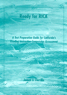 Ready for Rica: A Test Preparation Guide for California's Reading Instruction Competence Assessment - Zarrillo, James J