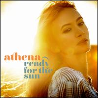 Ready for the Sun - Athena Andreadis