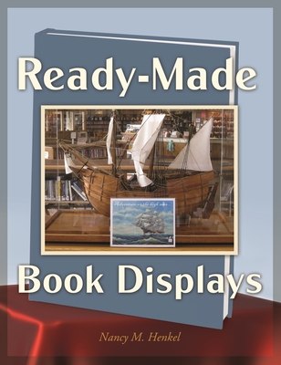 Ready-Made Book Displays - Henkel, Nancy M