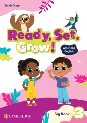 Ready, Set, Grow! Level 3 Big Book American English - Dilger, Sarah