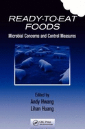 Ready-To-Eat Foods: Microbial Concerns and Control Measures