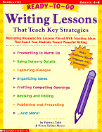 Ready-to-Go Writing Lessons That Teach Key Strategies - Delano, Moore Nancy, and Tabb, Patricia