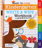 Ready to Learn: Kindergarten Write and Wipe Workbook: Addition, Subtraction, Sight Words, Letter Sounds, and Letter Tracing