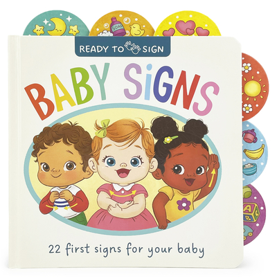 Ready to Sign: Baby Signs - Partridge, Poppy, and Cottage Door Press (Editor)