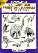 Ready-To-Use Dinosaurs and Prehistoric Mammals Illustrations: 98 Differenct Copyright-Free...