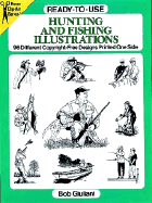 Ready-To-Use Hunting and Fishing Illustrations: 96 Different Copyright-Free Designs Printed One Side - Giuliani, Bob