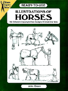 Ready-To-Use Illustrations of Horses: 150 Different Copyright-Free Designs - Green, John