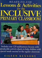 Ready-To-Use Lessons & Activities for the Inclusive Primary Classroom