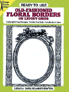 Ready-To-Use Old-Fashioned Floral Borders on Layout Grids
