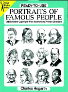 Ready-To-Use Portraits of Famous People: 121 Copyright-Free Designs Printed One Side - Hogarth, Charles