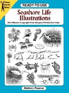 Ready-To-Use Seashore Life Illustrations: 230 Different Copyright-Free Designs Printed One Side