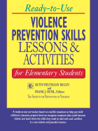 Ready-To-Use Violence Prevention Skills Lessons & Activities for Elementary Students
