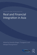 Real and Financial Integration in Asia