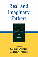 Real and Imaginary Fathers: Development, Transference, and Healing