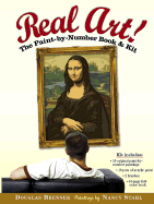 Real Art!: The Paint by Number Book & Kit