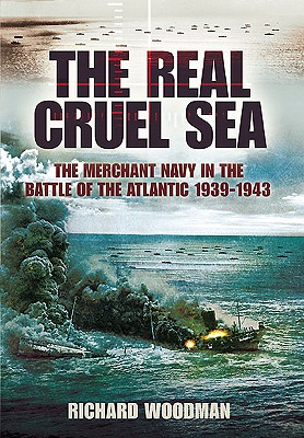 Real Cruel Sea - Woodman, Richard