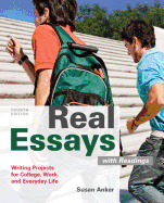 Real Essays with Readings: Writing for Success in College, Work, and Everyday Life