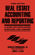 Real Estate Accounting and Reporting: A Guide for Developers, Investors, and Lenders