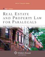 Real Estate and Property Law for Paralegals, Third Edition