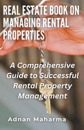 Real Estate Book on Managing Rental Properties
