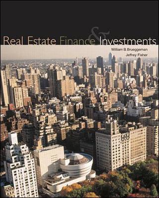 Real Estate Finance and Investments - Brueggeman, William B, and Fisher, Jeffrey, Dr.