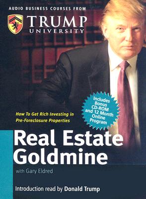 Real Estate Goldmine - Eldred, Gary, and Trump, Donald J (Read by)