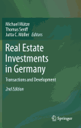 Real Estate Investments in Germany: Transactions and Development