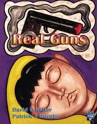 Real Guns - Reiter, David P