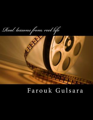 Real Lessons from Reel Life - Gulsara, Farouk