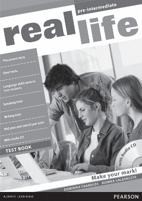 Real Life Global Pre-Intermediate Test Book & Test Audio CD Pack - Chandler, Dominika, and Galbarczyk, Monika, and Reilly, Patricia