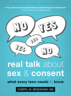 Real Talk about Sex and Consent: What Every Teen Needs to Know