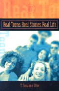 Real Teens Real Stories Real Life - Eller, T Suzanne