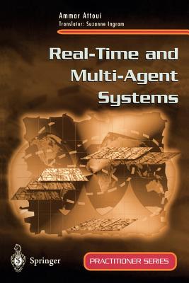 Real-Time and Multi-Agent Systems - Attoui, Ammar, and Ingram, S (Translated by)