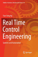 Real Time Control Engineering: Systems And Automation