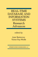 Real-Time Database and Information Systems: Research Advances: Research Advances