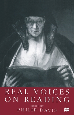 Real Voices: On Reading - Davis, Philip (Editor)