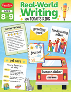 Real-World Writing for Today's Kids, Ages 8 - 9 Workbook