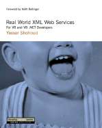 Real World XML Web Services: For VB and VB .Net Developers