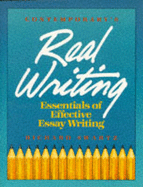 Real Writing: Essentials of Effective Essay Writing