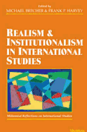 Realism and Institutionalism in International Studies