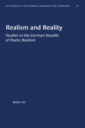 Realism and Reality: Studies in the German Novelle of Poetic Realism