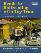 Realistic Railroading with Toy Trains
