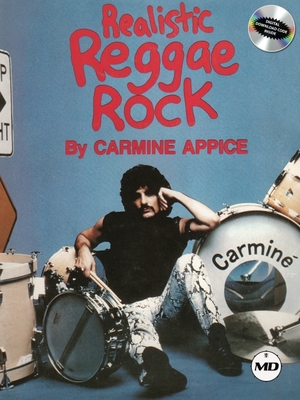 Realistic Reggae to Rock - Appice, Carmine