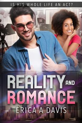 Reality And Romance: A BWWM Millionaire Romance - Davis, Erica A