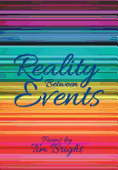 Reality Between Events